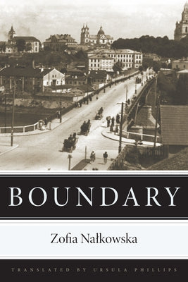 Boundary by Nalkowska, Zofia
