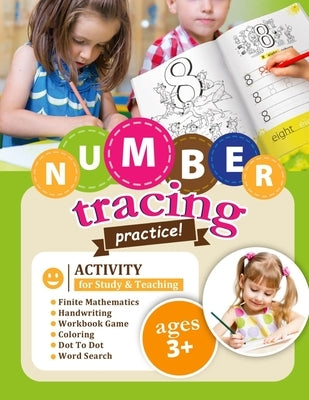 Number Tracing Practice!: Activity for Study & Teaching. by Child's Care, Avepublish