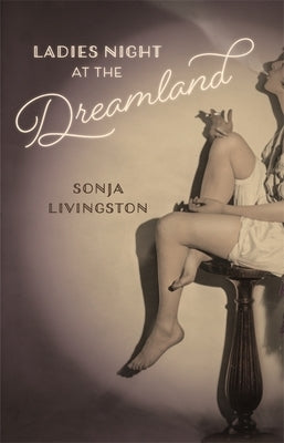 Ladies Night at the Dreamland by Livingston, Sonja