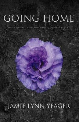 Going Home by Yeager, Jamie Lynn