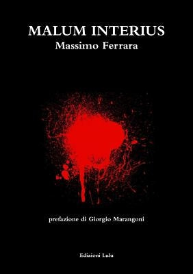 Malum Interius by Ferrara, Massimo