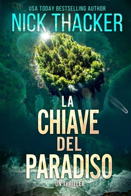 La Chiave del Paradiso by Thacker, Nick