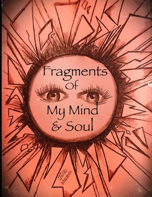 Fragments of My Mind & Soul by Mancini, Julz