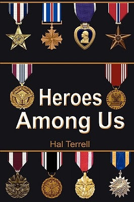 Heroes Among Us by Terrell, Hal