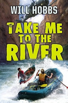 Take Me to the River by Hobbs, Will