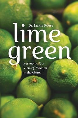 Lime Green by Roese, Jackie