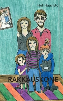 Rakkauskone by Haavisto, Heli