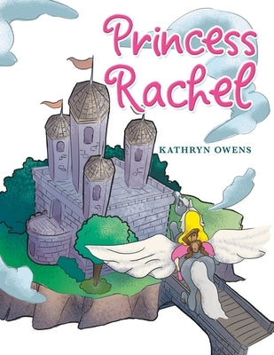 Princess Rachel by Owens, Kathryn