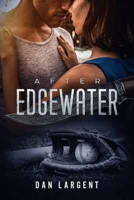 After Edgewater by Largent, Dan