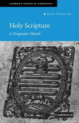 Holy Scripture by Webster, John