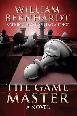 The Game Master by Bernhardt, William