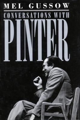 Conversations with Pinter by Gussow, Mel