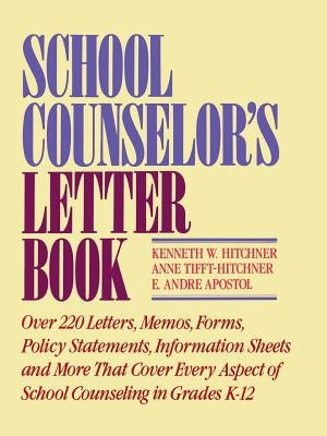School Counselor's Letter Book by Hitchner, Kenneth