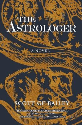 The Astrologer by Bailey, Scott G. F.