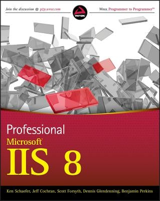 Professional IIS 8 w/WS by Schaefer