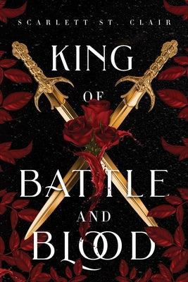 King of Battle and Blood by St Clair, Scarlett