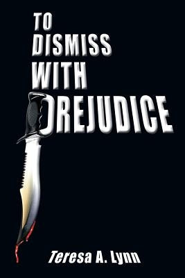 To Dismiss with Prejudice by Lynn, Teresa a.