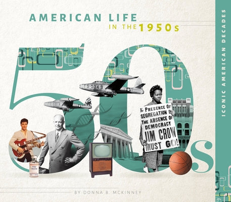 American Life in the 1950s by McKinney, Donna B.