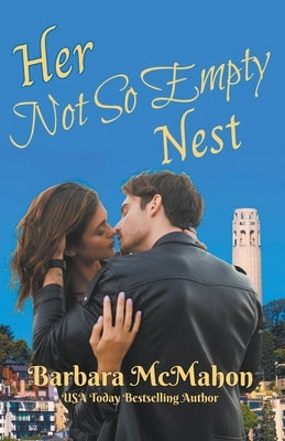 Her Not So Empty Nest by McMahon, Barbara