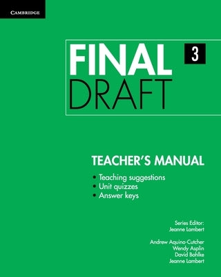Final Draft Level 3 Teacher's Manual by Lambert, Jeanne
