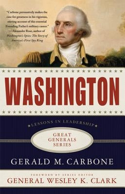 Washington: Lessons in Leadership by Carbone, Gerald M.