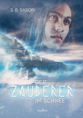 Der Zauberer im Schnee by Sasori, S. B.