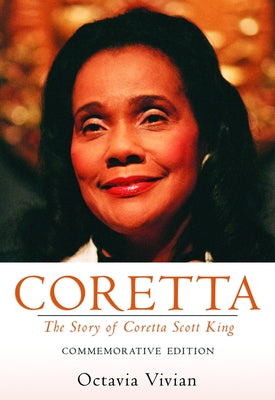 Coretta: The Story of Coretta Scott King: Commemorative Edition by King, Martin Luther