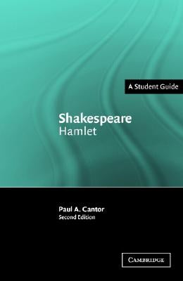 Shakespeare: Hamlet by Cantor, Paul A.