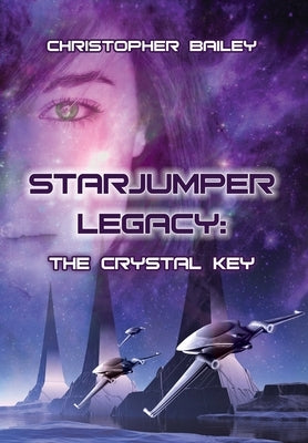 The Crystal Key by Bailey, Christopher