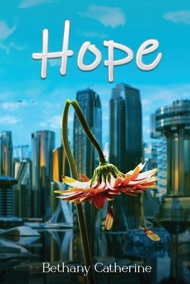 Hope by Catherine, Bethany