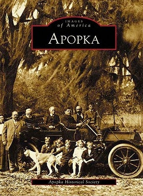 Apopka by Apopka Historical Society