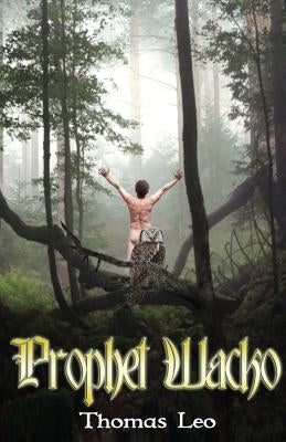 Prophet Wacko by Leo, Thomas