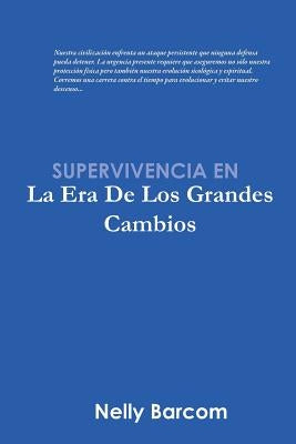 Supervivencia en la Era de los Grandes Cambios by Graf, Annelies