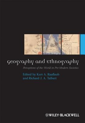 Geography and Ethnography by Raaflaub, Kurt A.