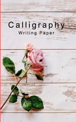 Calligraphy Writing Paper: Hand Lettering Calligraphy Practice Book for BeginnersPocket Workbook for Lettering Artist by Publishing, Modhouses