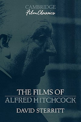 The Films of Alfred Hitchcock by Sterritt, David