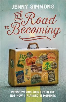 Road to Becoming by Simmons, Jenny