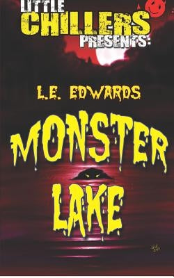 Monster Lake by Edwards, L. E.