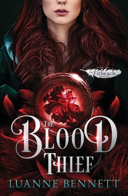 The Blood Thief by Bennett, Luanne