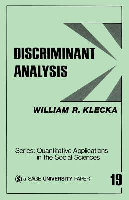 Discriminant Analysis by Klecka, William R.