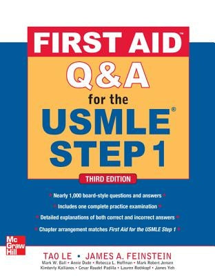 First Aid Q&A for the USMLE Step 1, Third Edition by Le, Tao