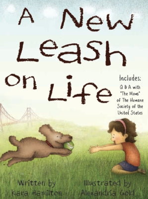 A New Leash on Life by Hamilton, Kara