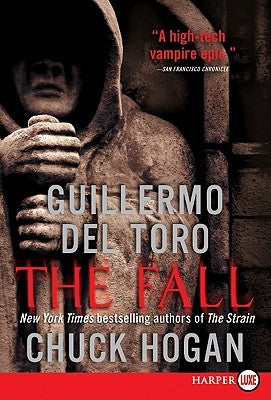 The Fall: Book Two of the Strain Trilogy by del Toro, Guillermo