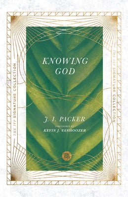 Knowing God by Packer, J. I.