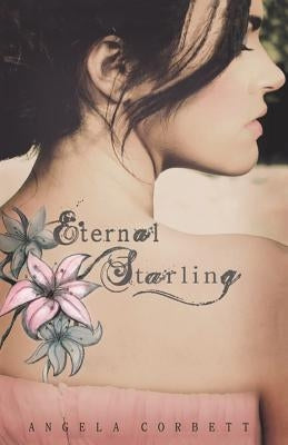 Eternal Starling by Corbett, Angela