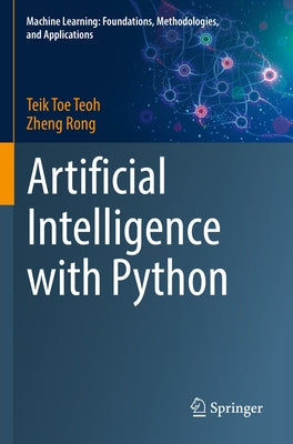 Artificial Intelligence with Python by Teoh, Teik Toe