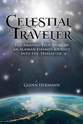 Celestial Traveler by Hermann, Glenn