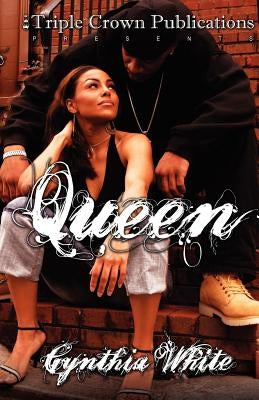 Queen by White, Cynthia