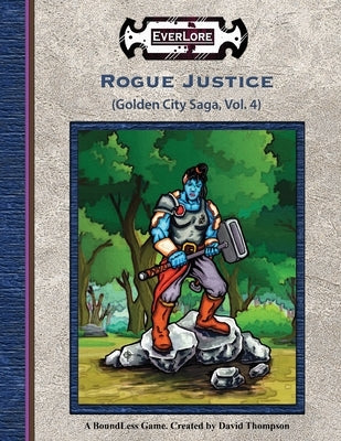 Rogue Justice by Thompson, David L.