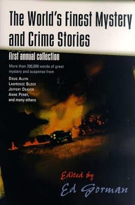 The World's Finest Mystery and Crime Stories: First Annual Collection by Gorman, Ed
